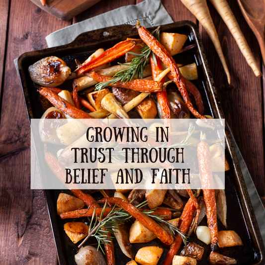 PRAY PROPHESY COOK Blog :Growing in Trust through Belief and Faith